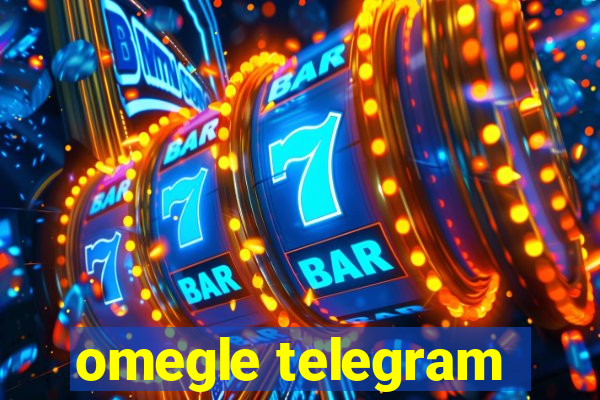 omegle telegram